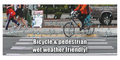 Bicycle & Pedestrian Wet Weather Friendly